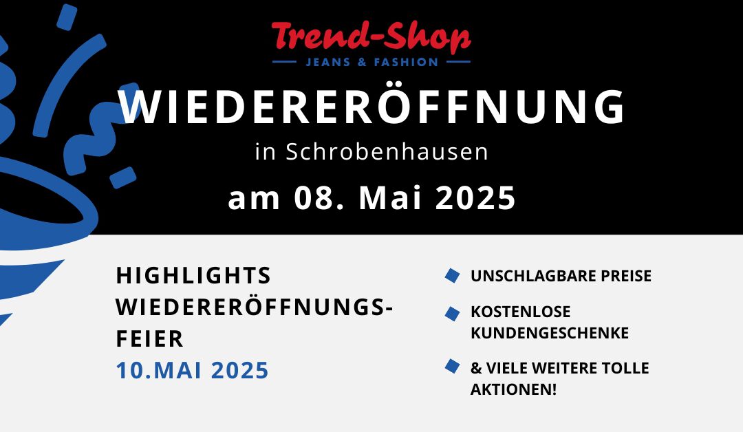 WIEDERERÖFFNUNG IN SCHROBENHAUSEN! 🥳🍾